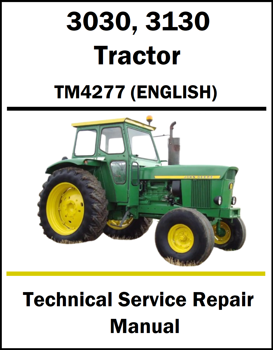 A cover-style graphic for a tractor technical service repair manual. The text reads '3030, 3130 Tractor', 'TM4277 (ENGLISH)', and 'Technical Service Repair Manual' on a white background, with a green John Deere tractor pictured in the center.