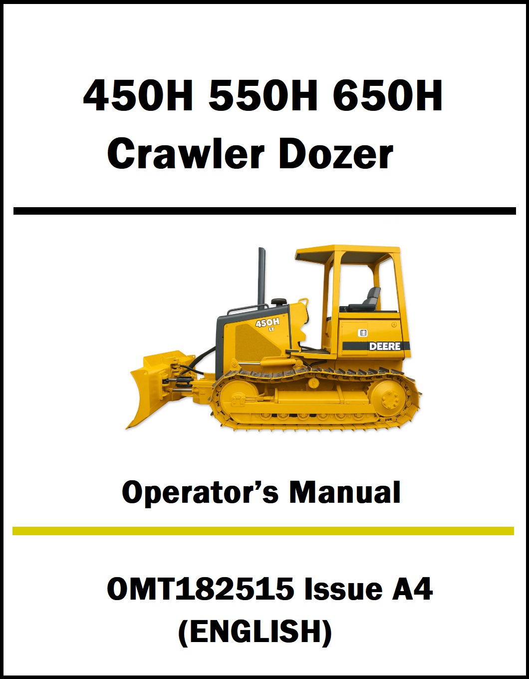 Operator's manual for John Deere 450H, 550H, and 650H crawler dozers on a white background.