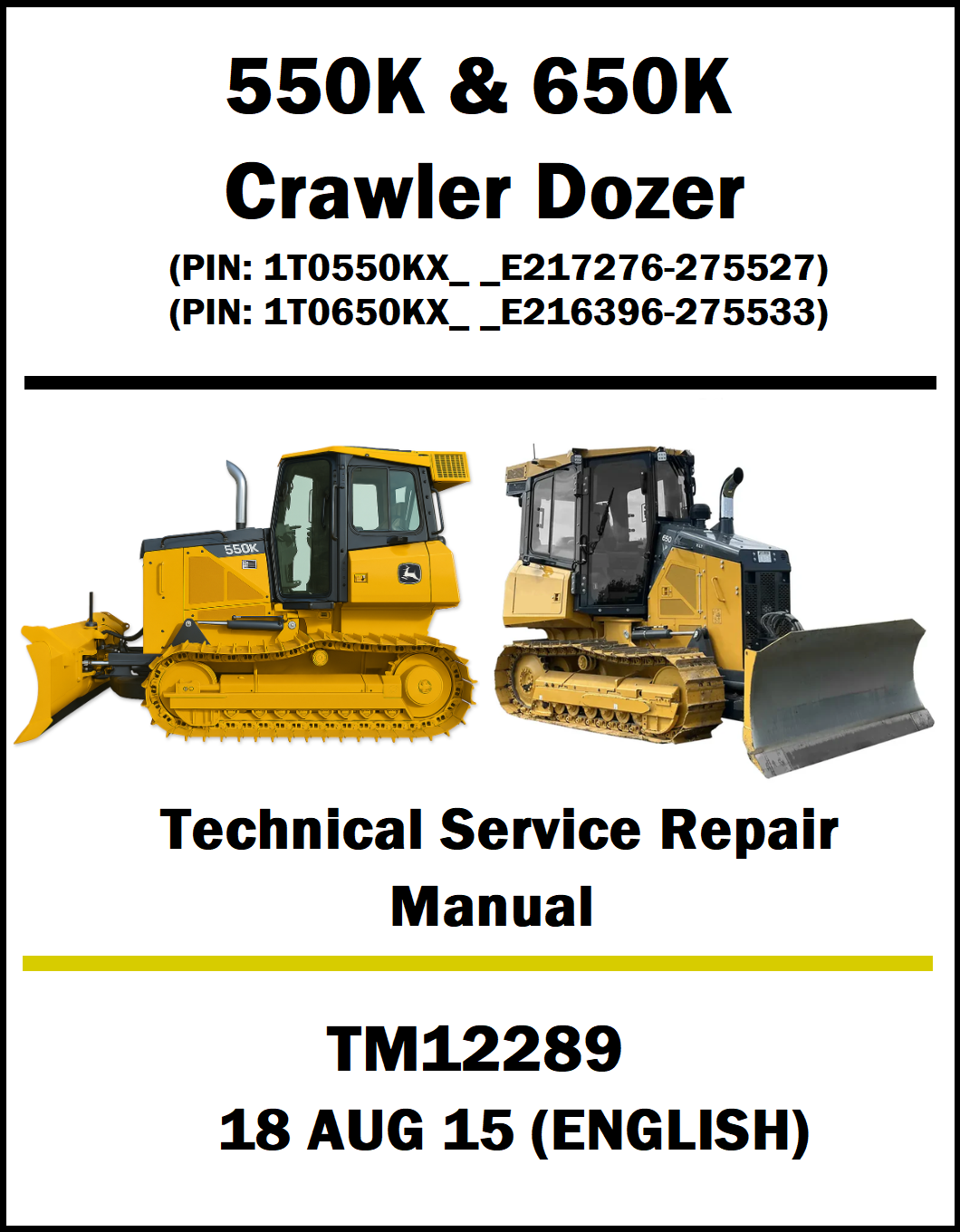 Technical service repair manual cover for 550K & 650K Crawler Dozer with images of the dozers on a white background.