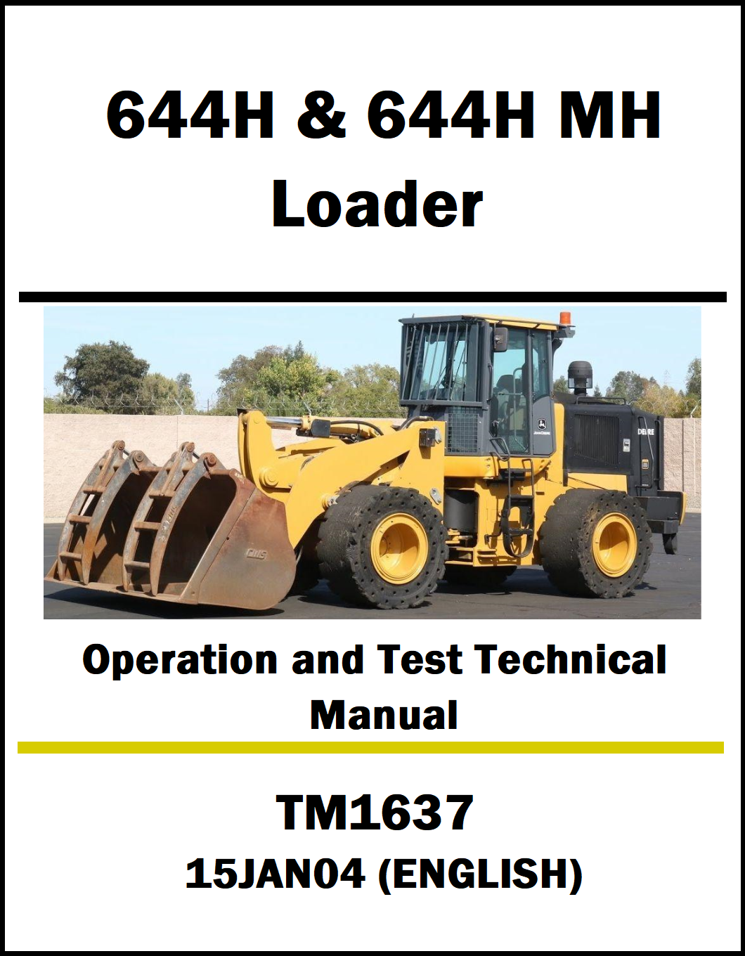 Cover of a technical manual for 644H & 644H MH Loader with a picture of the loader on a white background.