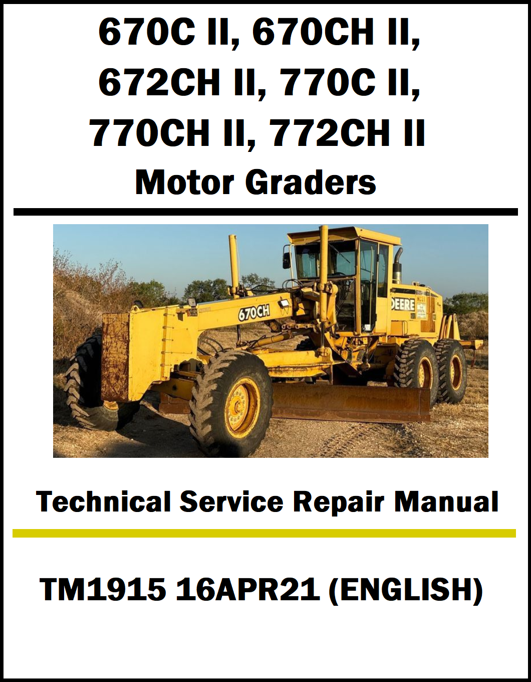 Technical service repair manual cover for John deere motor graders with a photo of a yellow John deere machine.