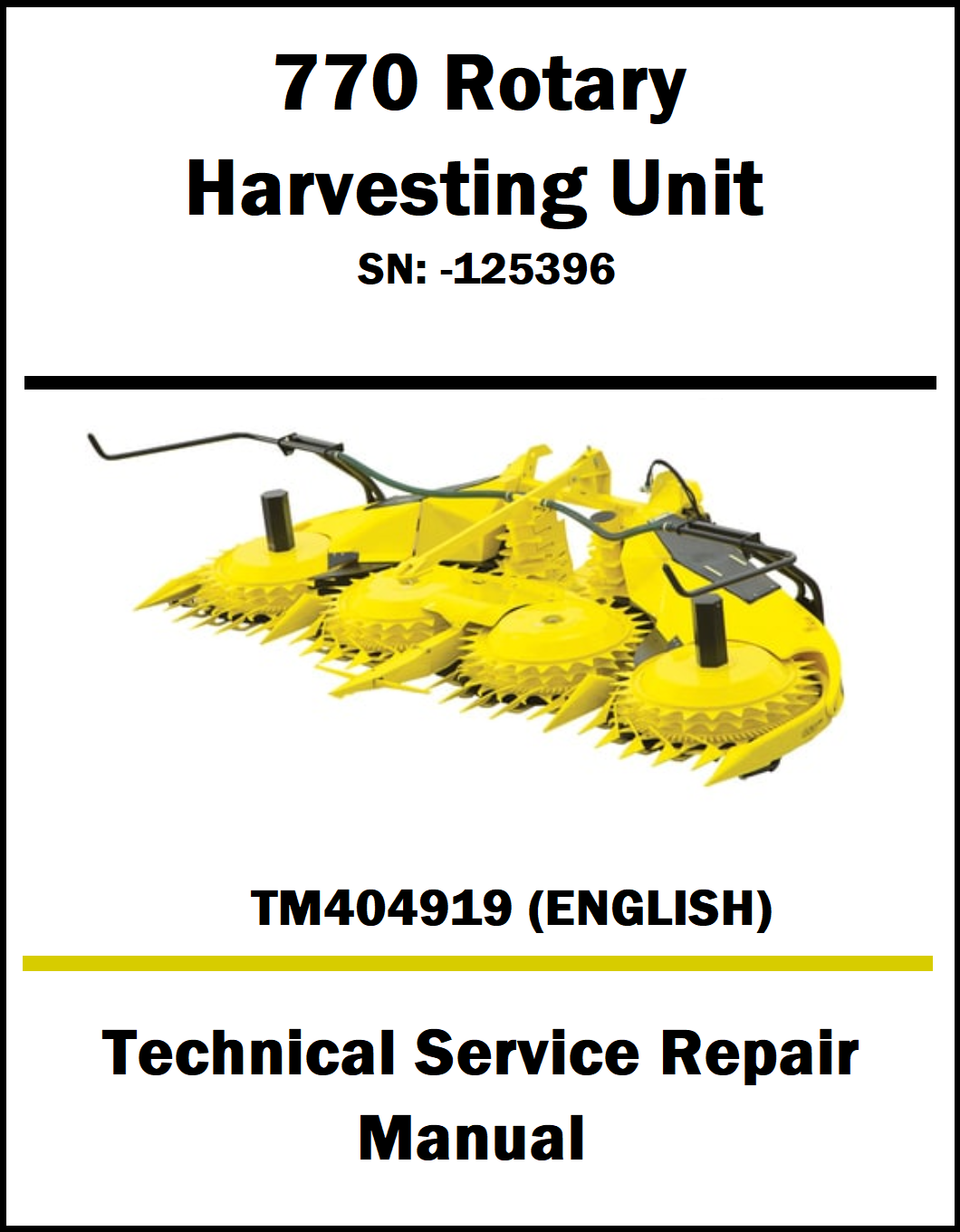 Technical service repair manual for a 770 Rotary Harvesting Unit on a white background.