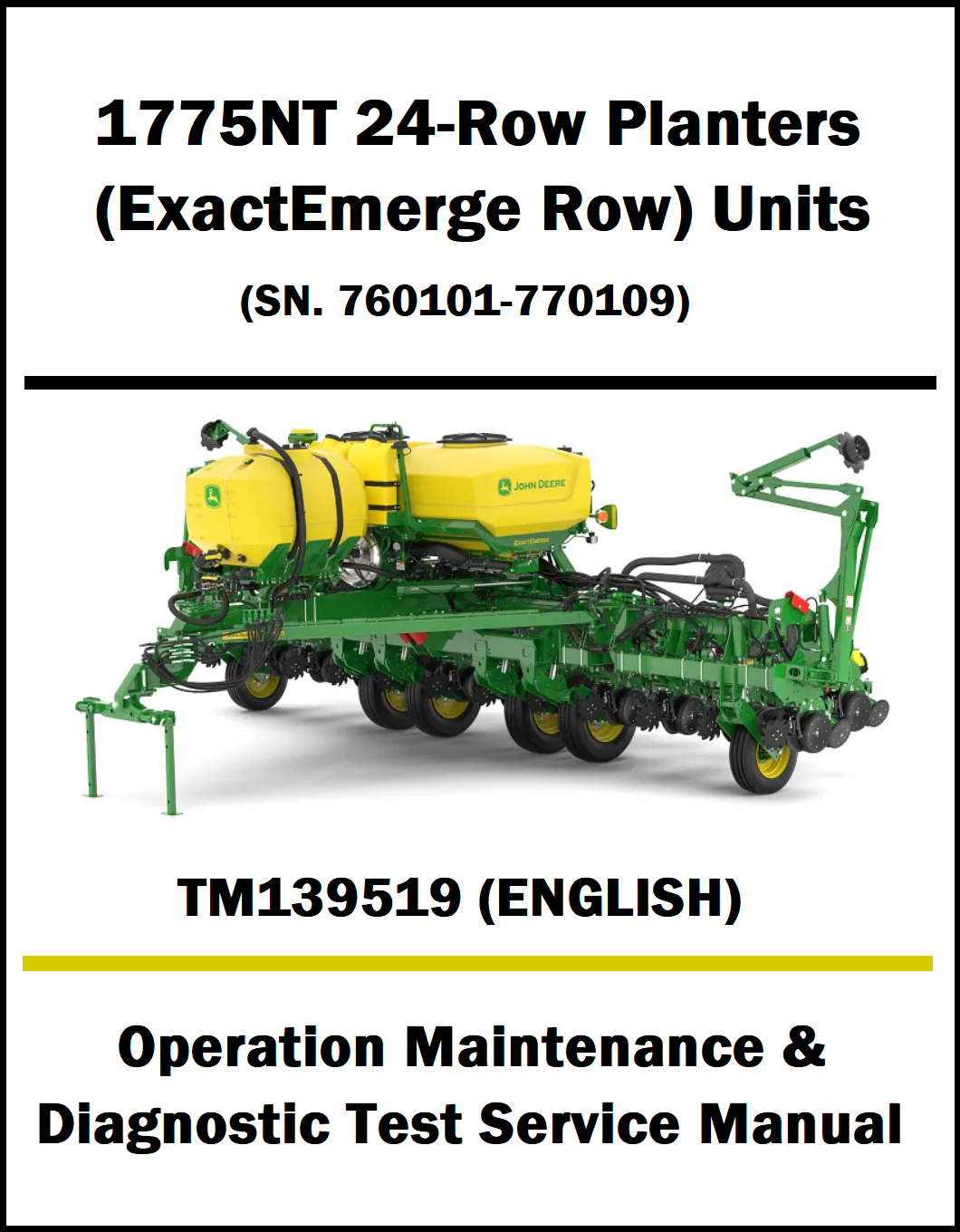 John Deere 1775NT 24-Row Planter TM139519 (Operation Maintenance & Diagnostic Test Service Manual) Cover Pic