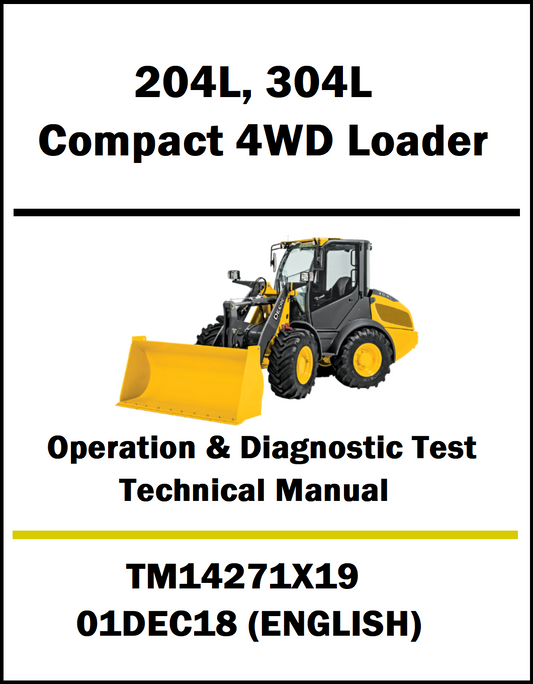 Manual cover for 204L, 304L Compact 4WD Loader operation and diagnostic test technical manual.
