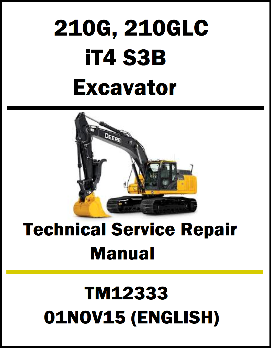 Technical service repair manual cover for Deere 210G, 210GLC IT4 S3B excavator with a yellow excavator illustration.
