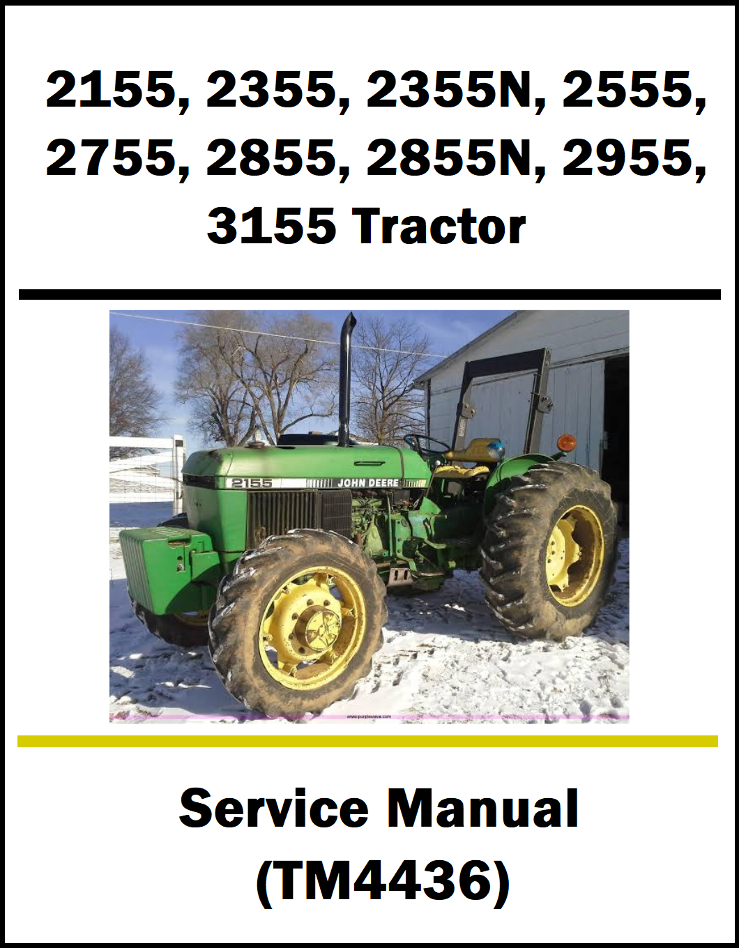 A service manual cover for a John Deere 2155 tractor, featuring a photo of the green tractor with yellow wheels in a snowy outdoor setting, with text listing compatible tractor models and the manual number TM4436.