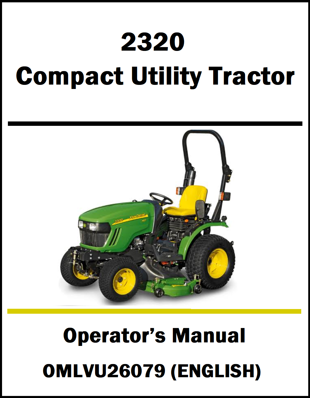 A book cover for an operator's manual for a John Deere 2320 Compact Utility Tractor, featuring a photo of the green and yellow tractor on a white background with black and yellow text.