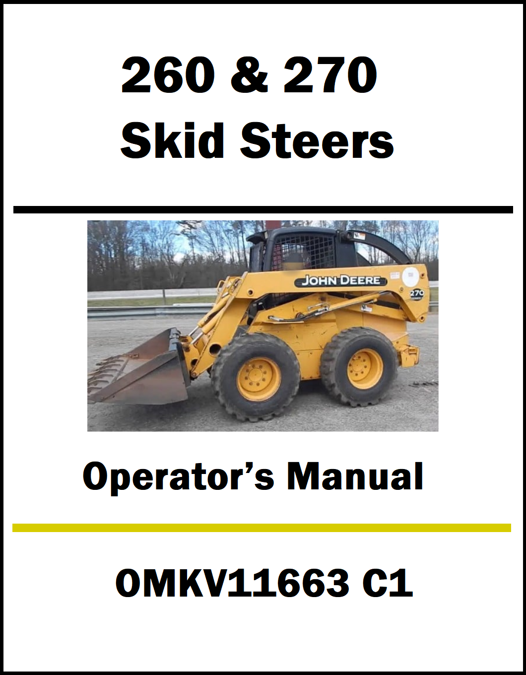 Operator's manual for John Deere 260 and 270 skid steers with a picture of a skid steer on the cover.