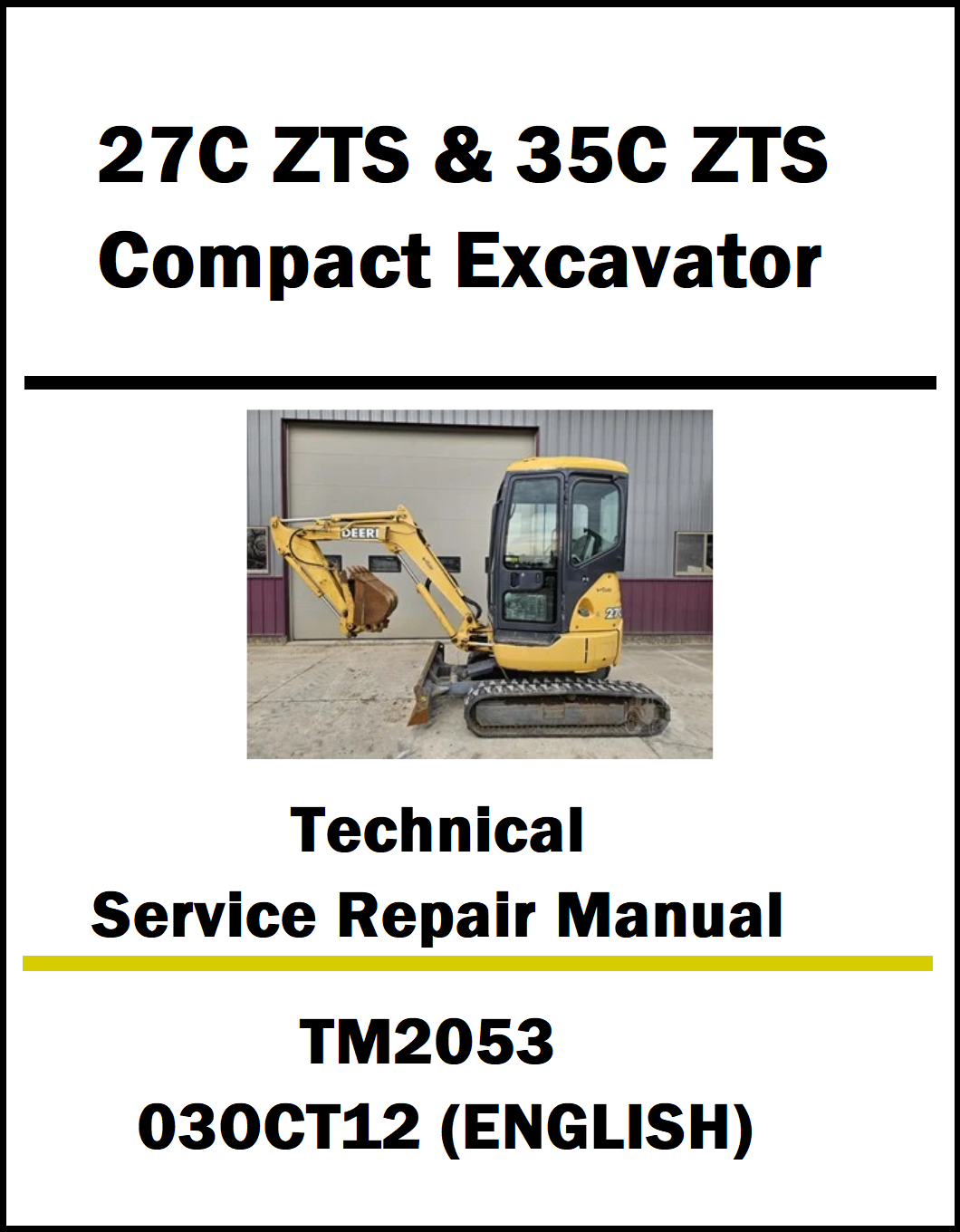 Technical service repair manual cover for 27C ZTS & 35C ZTS Compact Excavator with a photo of an excavator.