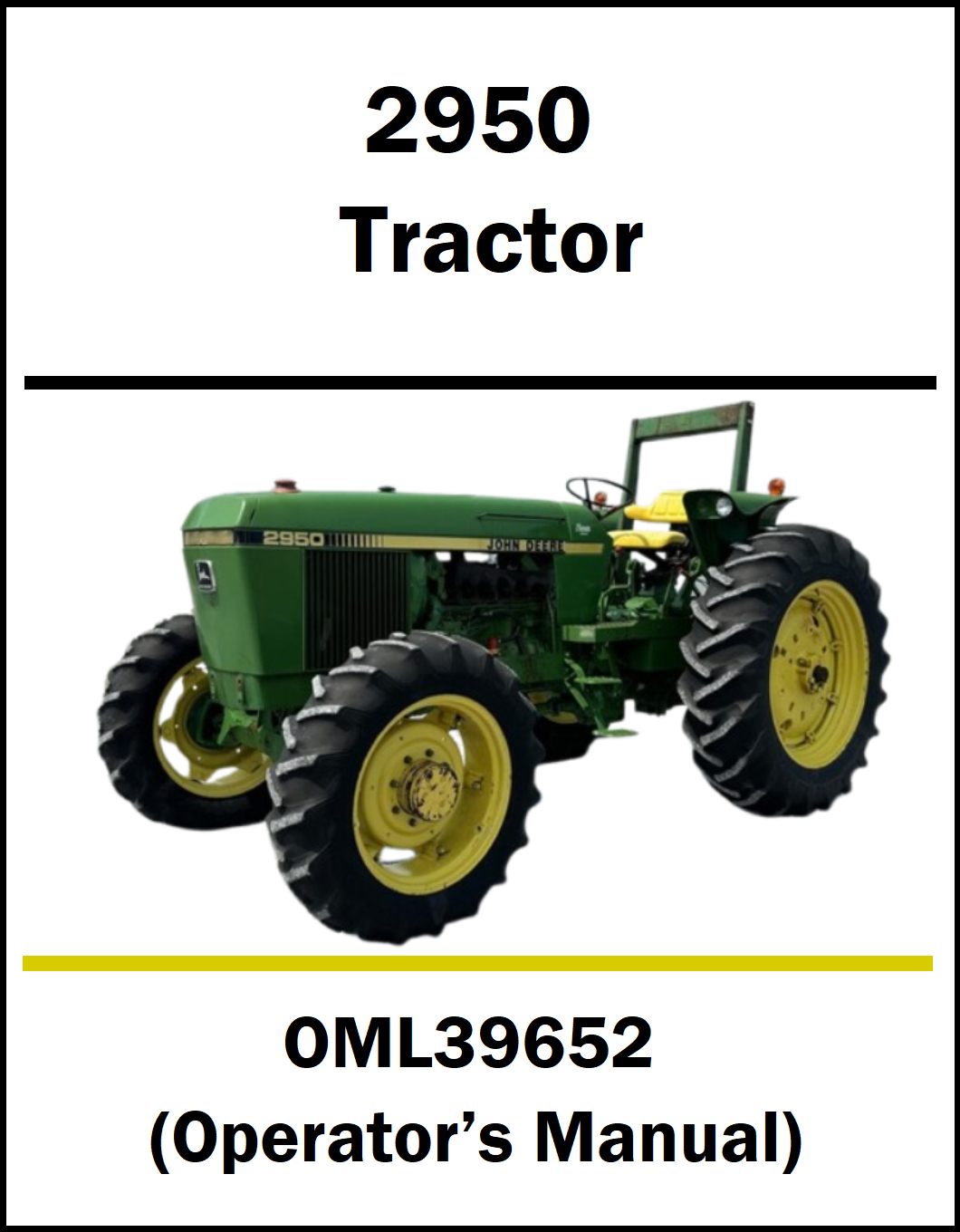 A cover-style graphic for a John Deere 2950 tractor operator's manual, showing a green and yellow tractor on a white background with the text '2950 Tractor' at the top and 'OML39652 (Operator's Manual)' at the bottom.