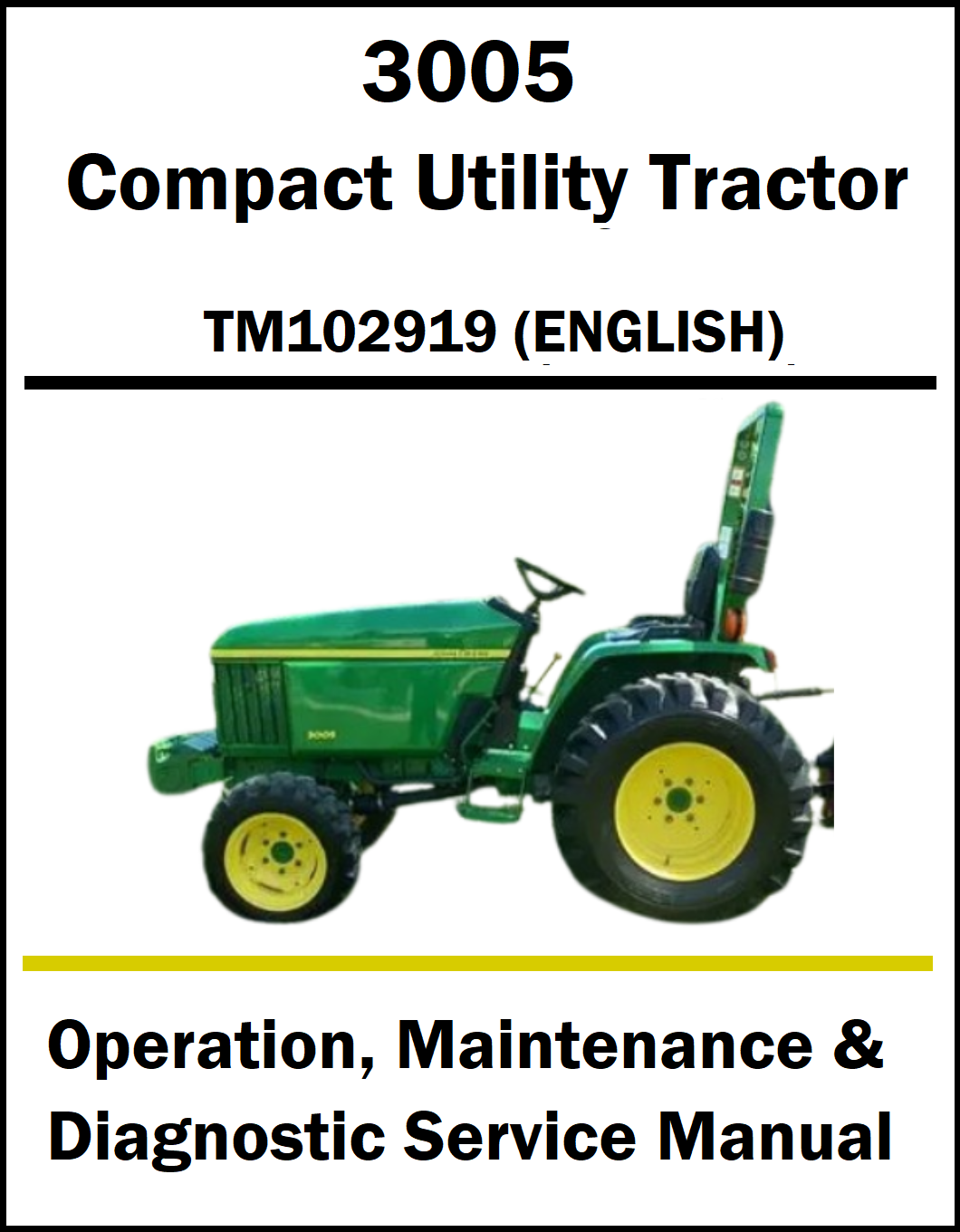 A book/manual cover for a John Deere 3005 Compact Utility Tractor, showing a green tractor with yellow wheels on a white background with black and yellow text.