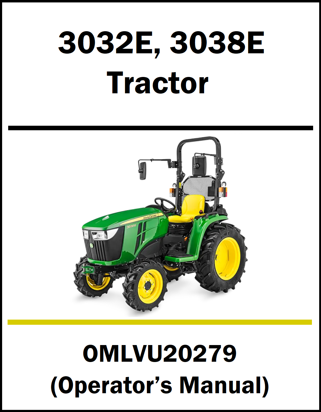 A cover-style graphic for a John Deere tractor operator's manual, showing a green and yellow tractor on a white background with the text '3032E, 3038E Tractor' at the top and 'OMLVU2079 (Operator's Manual)' at the bottom.