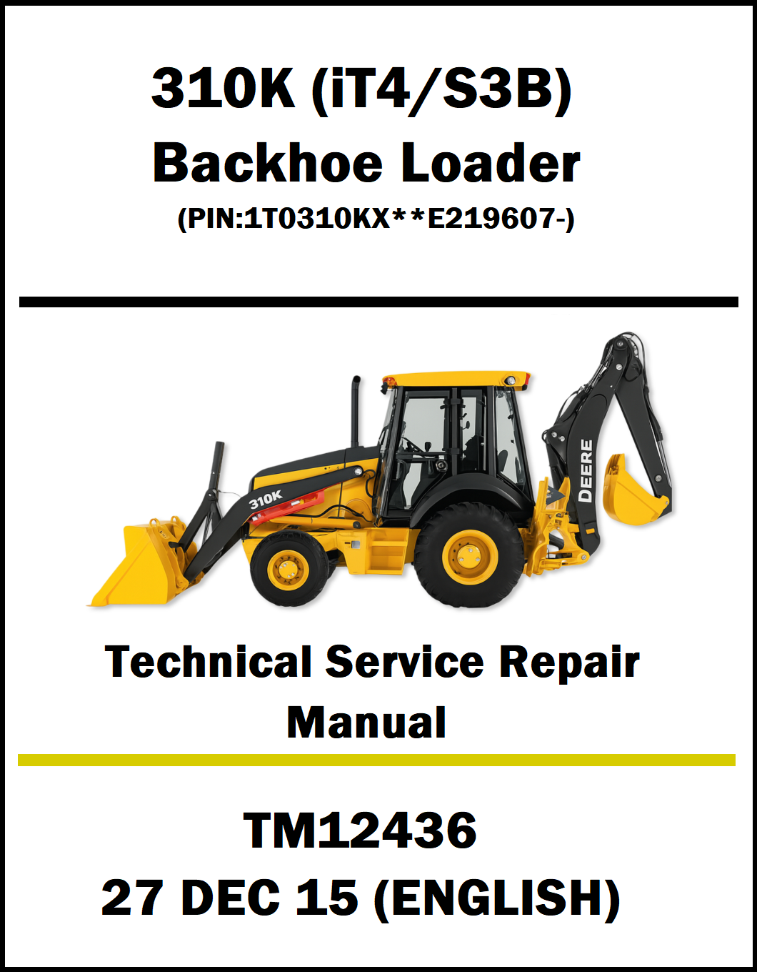 Backhoe loader technical service repair manual cover with model details and publication information.