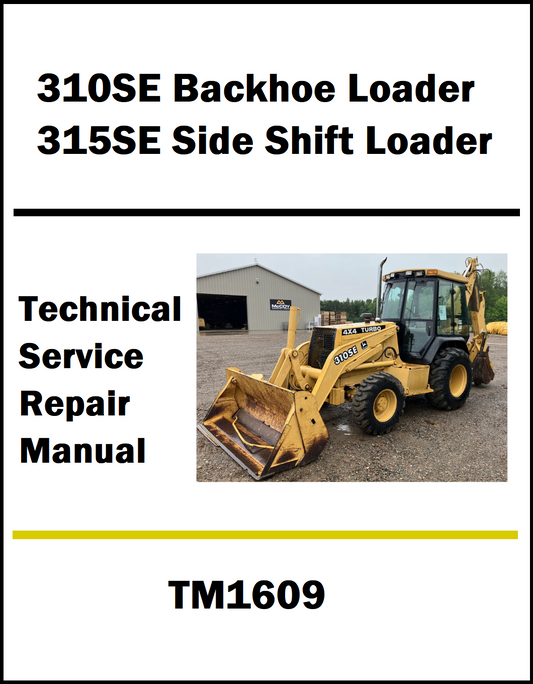 Technical service repair manual cover for 310SE Backhoe Loader and 315SE Side Shift Loader with a picture of the loader.
