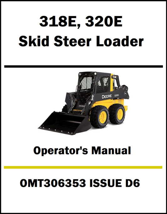 Operator's manual cover for Deere 318E and 320E skid steer loaders with product image and text.