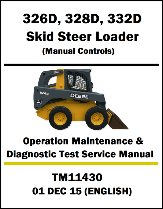 Manual cover for John Deere 326D, 328D, 332D skid steer loader with technical details.