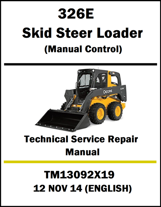 Technical service repair manual for Deere 326E Skid Steer Loader with manual control on a white background.
