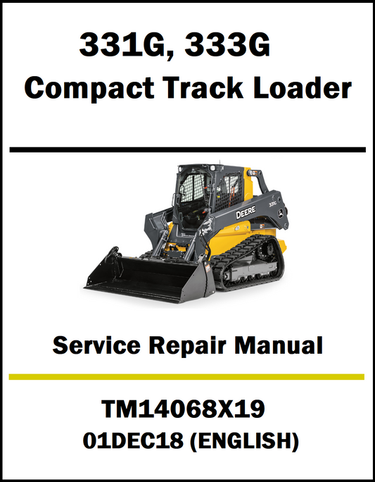 Service repair manual cover for John Deere 331G and 333G compact track loaders with a picture of the loader on a white background.