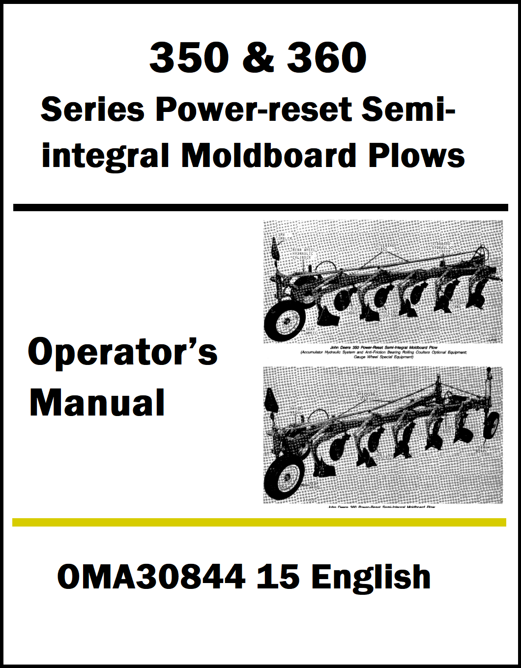 Operator's manual for 350 & 360 Series Power-reset Semi-integral Moldboard Plows with illustrations on a white background.