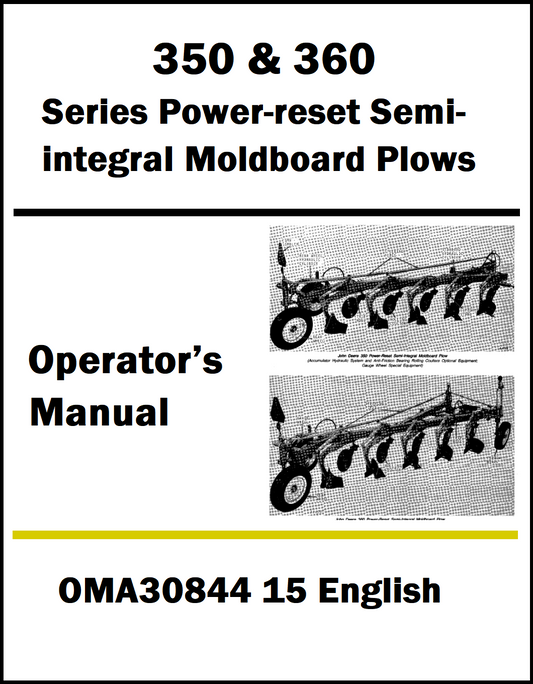 Operator's manual for 350 & 360 Series Power-reset Semi-integral Moldboard Plows with illustrations on a white background.