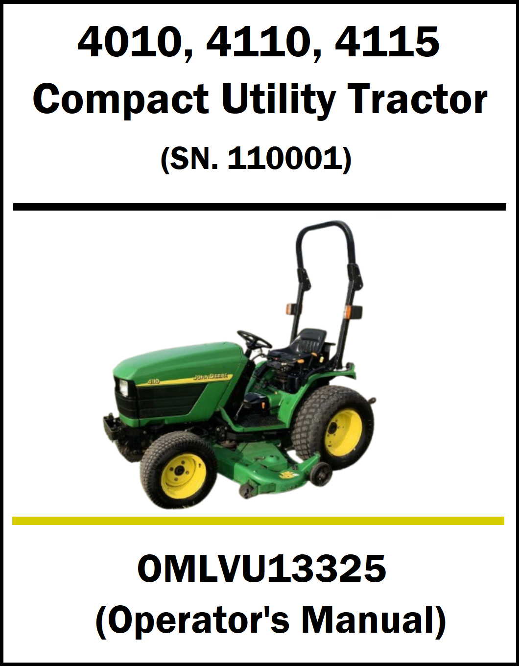 A white cover-style graphic for a John Deere compact utility tractor operator's manual, showing a green tractor with yellow wheels and black text reading '4010, 4110, 4115 Compact Utility Tractor (S.N.