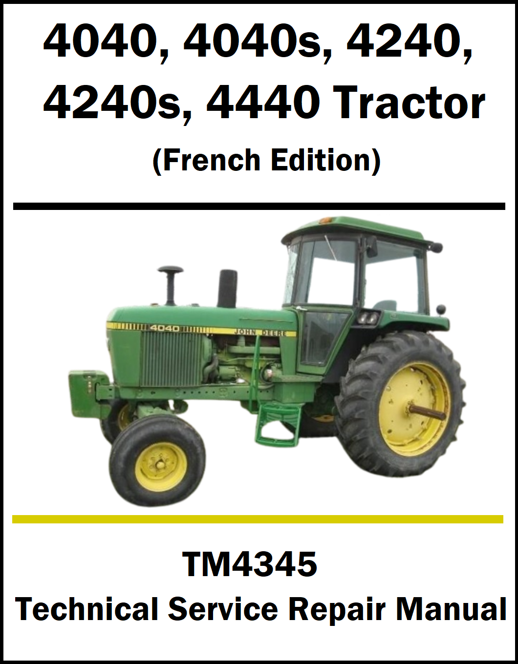 Front cover of a French edition technical service repair manual for John Deere 4040, 4040s, 4240, 4240s, and 4440 tractor models, featuring a green tractor illustration on a white background.