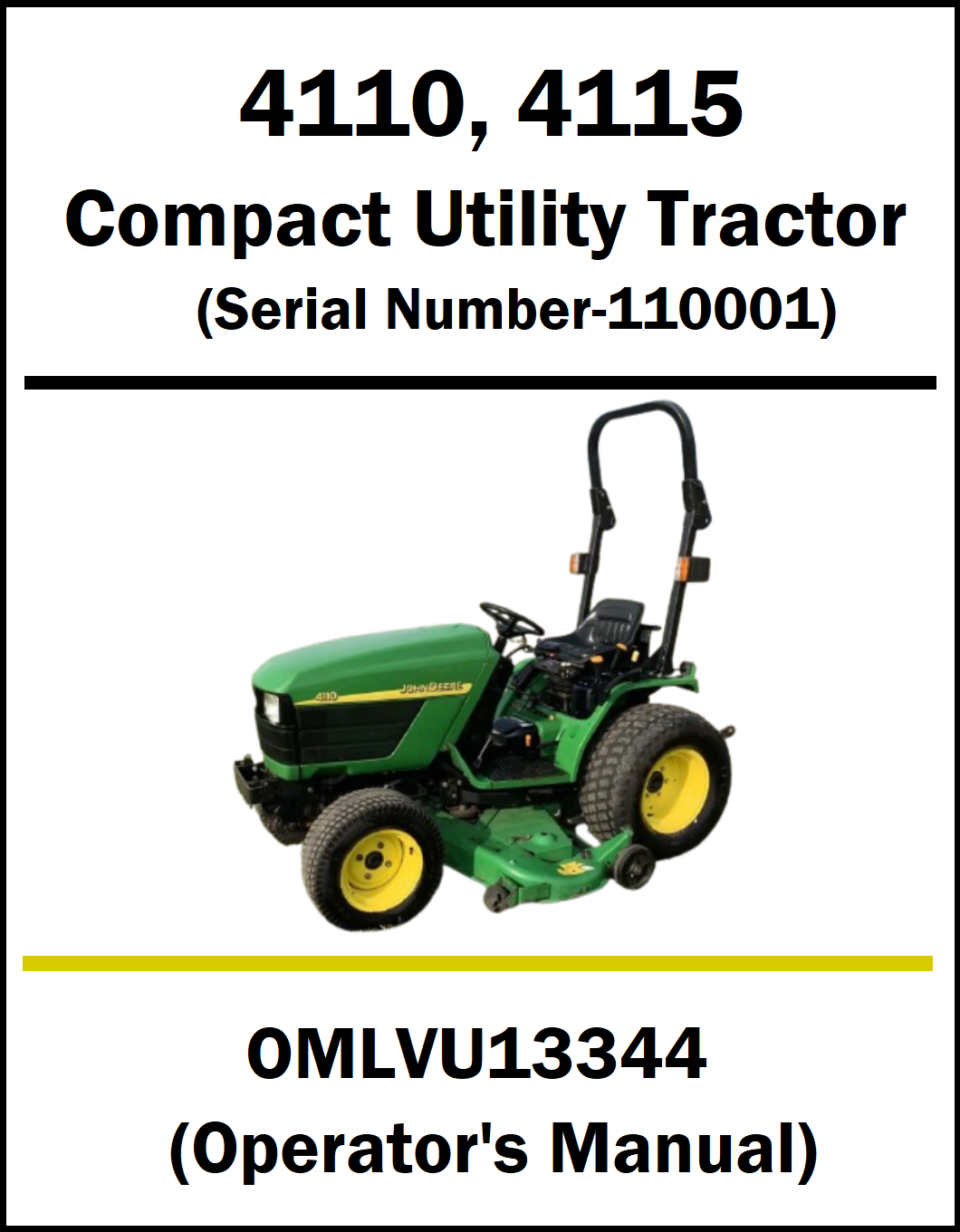 A white cover-style page for a John Deere compact utility tractor operator's manual, listing model numbers 4110 and 4115, serial number 110001, and OMLVU13344. A photo of a green and yellow John Deere tractor is centered on the page.