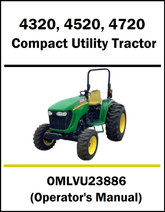 A cover-style graphic for a compact utility tractor operator's manual, showing a green tractor with yellow wheels on a white background. Text reads '4320, 4520, 4720 Compact Utility Tractor' at the top and 'OMLVU23888 (Operator's Manual)' at the bottom.