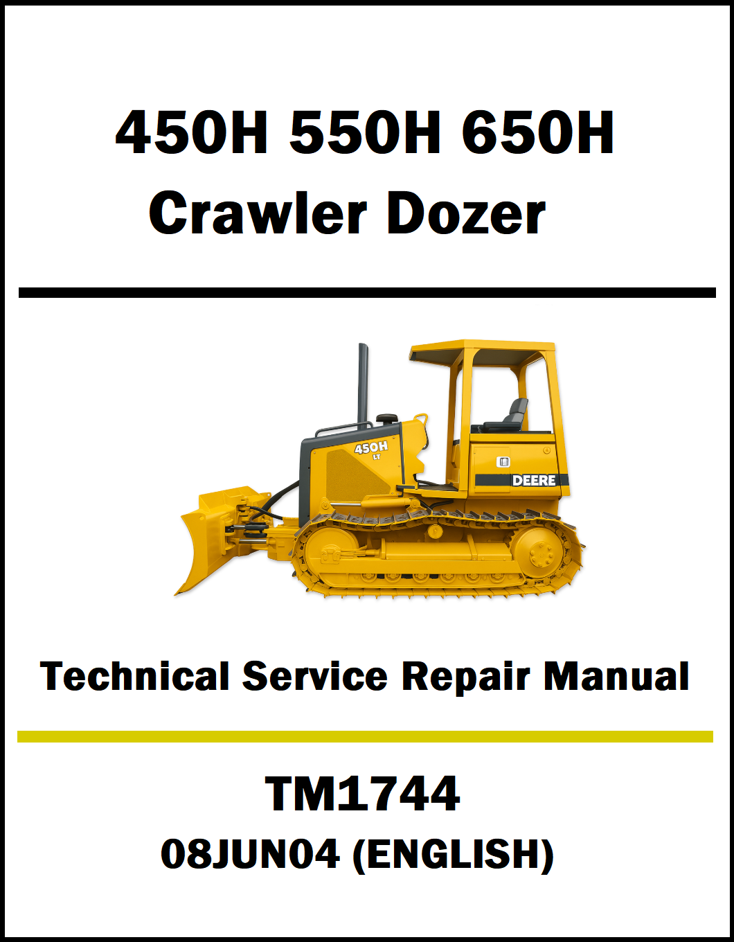 Cover of a technical service repair manual for John Deere 450H, 550H, and 650H crawler dozers.
