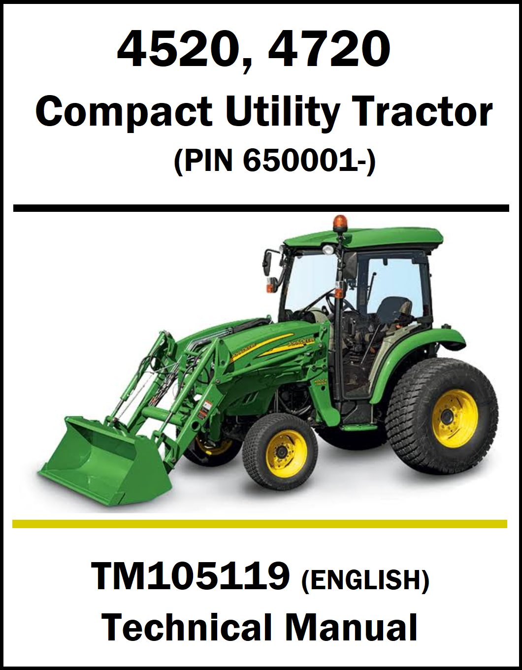 Technical manual cover for a John Deere compact utility tractor, model 4520 and 4720, with PIN 650001- and manual number TM105119. The cover features a green John Deere tractor with a front loader bucket on a white background with black and yellow text.