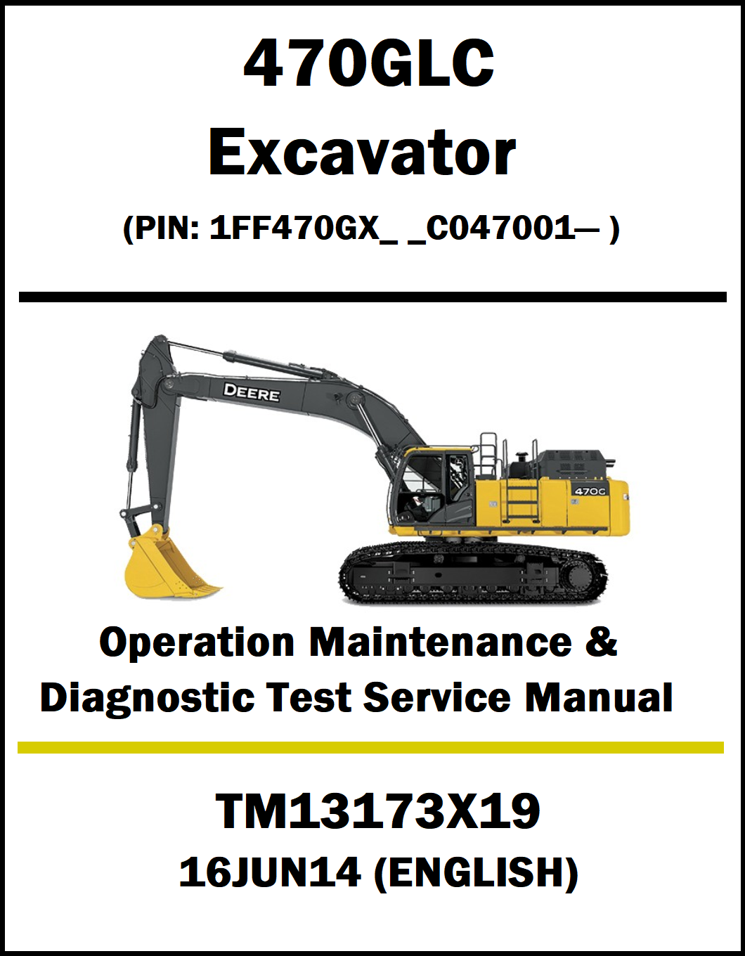 Service manual cover for John Deere 470GLC excavator with illustration and text.
