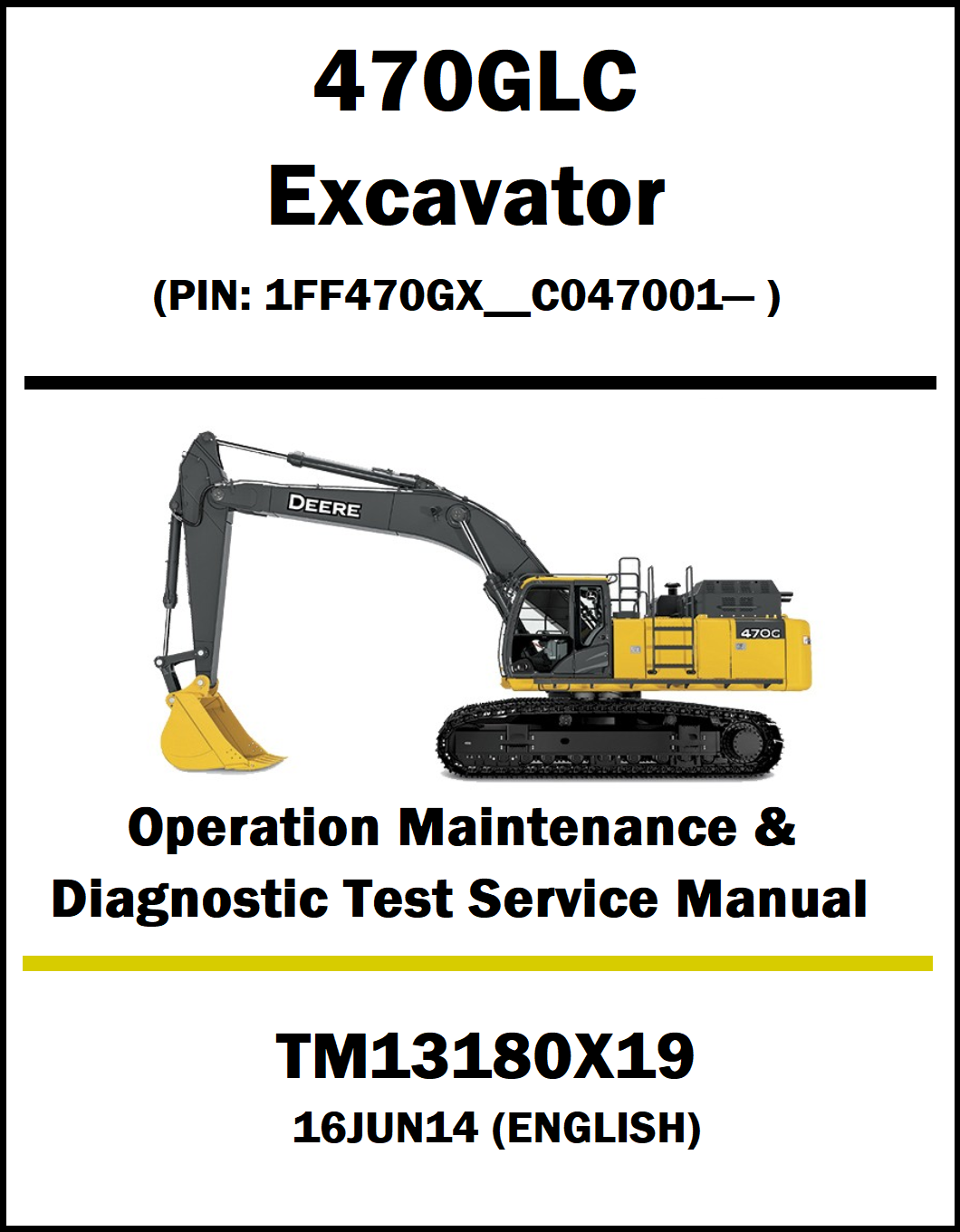 Service manual cover for John Deere 470GLC excavator with illustration and text.