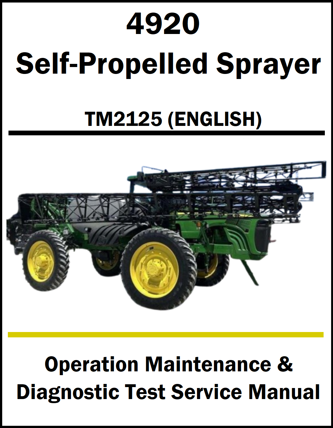 A manual cover for the John Deere 4920 Self-Propelled Sprayer, TM2125 in English, showing a green and black sprayer with yellow wheels on a white background with black and yellow text.