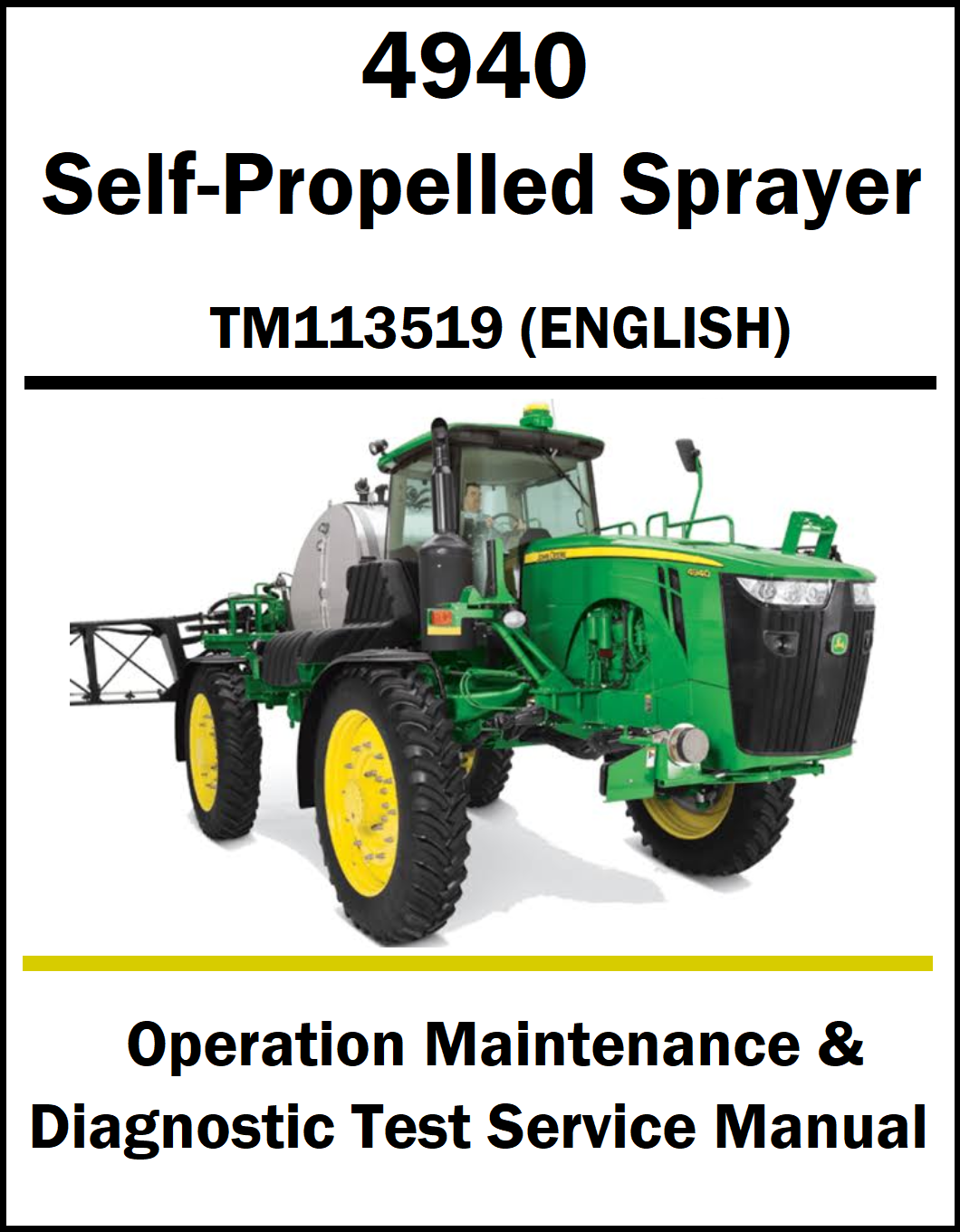 A book cover for a John Deere 4940 Self-Propelled Sprayer operation, maintenance, and diagnostic service manual, featuring a green and yellow tractor illustration on a white background with black text.