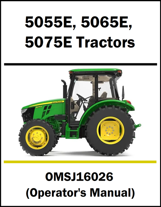 A cover-style graphic for a tractor operator's manual, featuring a green and yellow John Deere tractor on a white background with the text '5055E, 5065E, 5075E Tractors' at the top and 'OMSJ16026 (Operator's Manual)' at the bottom.
