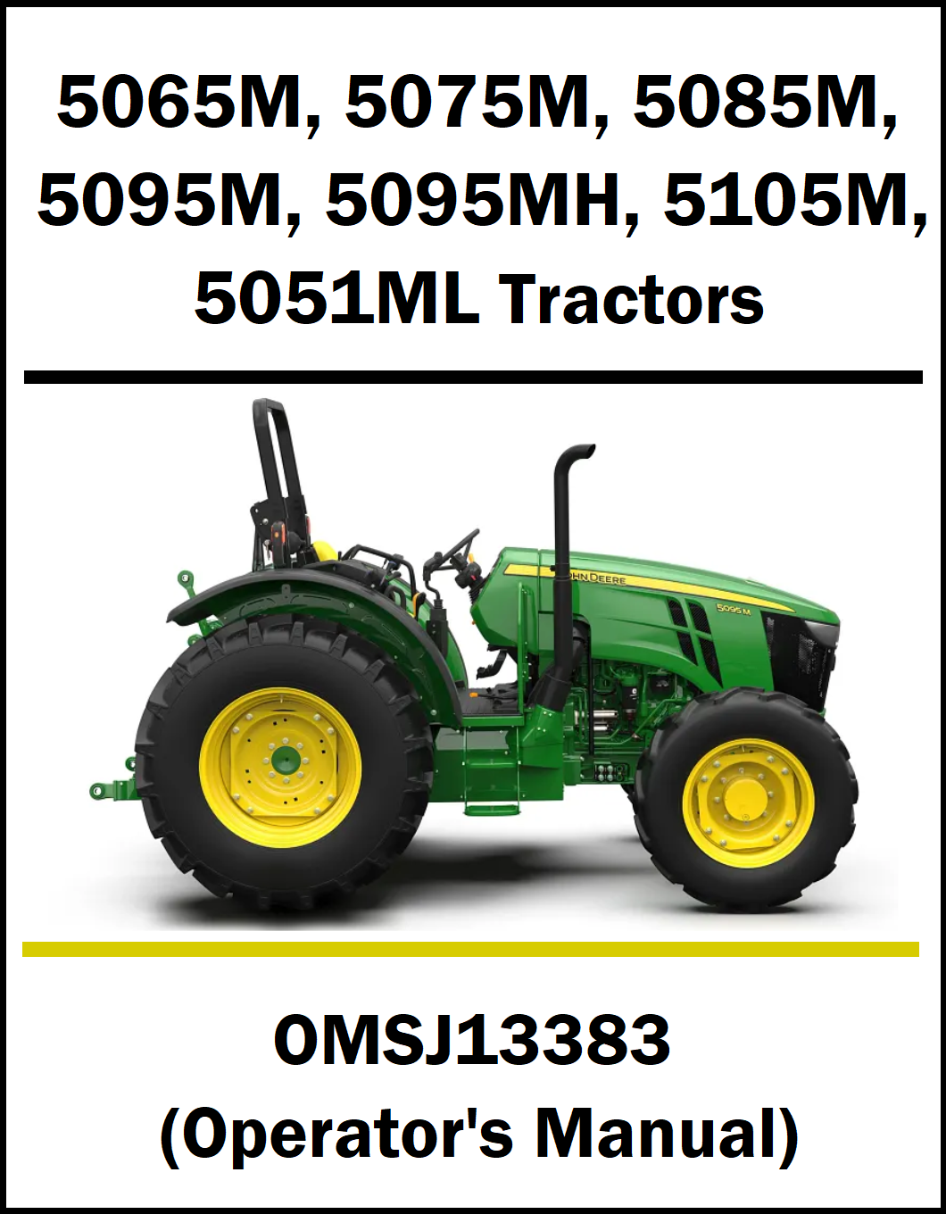 A cover-style graphic for an operator's manual listing John Deere tractors, with text reading '5065M, 5075M, 5085M, 5095M, 5095MH, 5105M, 5051ML Tractors' and 'OMSJ13383 (Operator's Manual)'. A green and yellow tractor is shown on a white background.