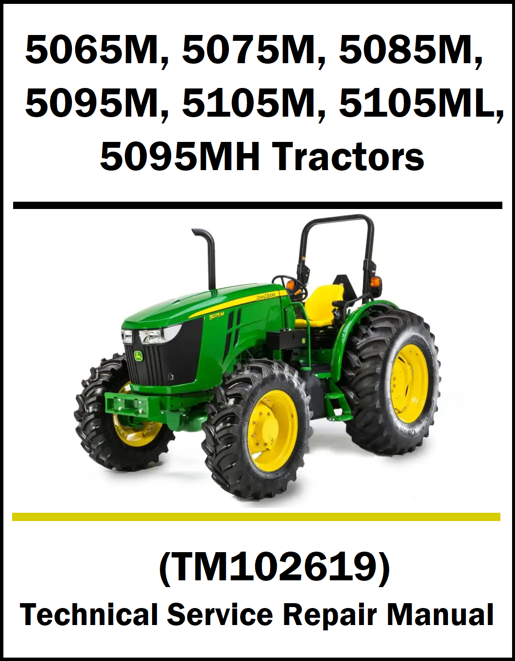 A cover-style graphic for a John Deere technical service repair manual listing tractor models 5065M, 5075M, 5085M, 5095M, 5105M, 5105ML, and 5095MH. The cover shows a green and yellow John Deere tractor on a white background with black text.