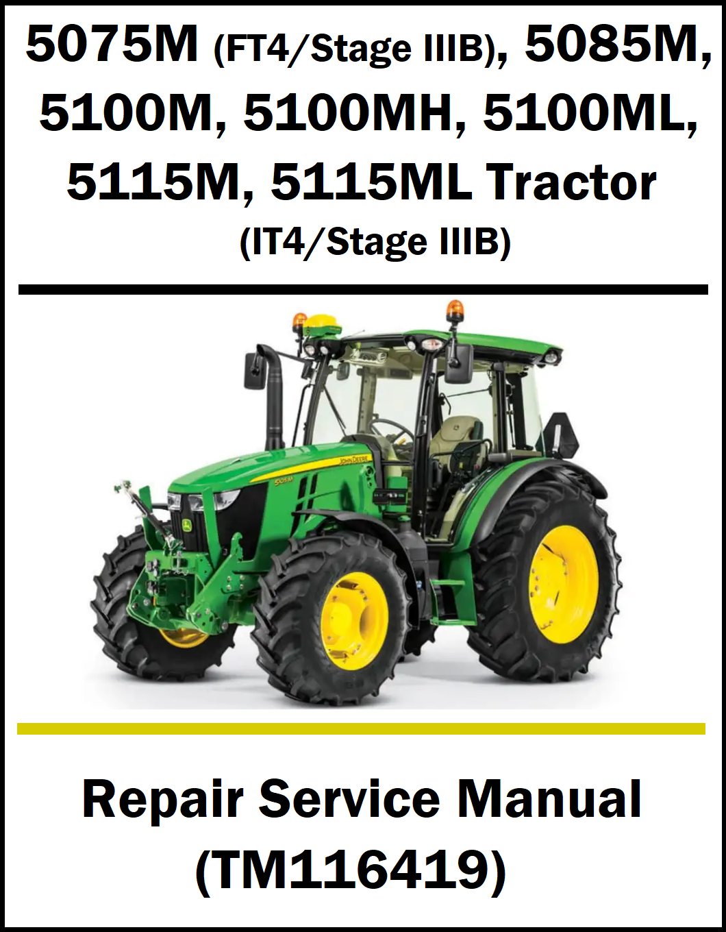 A repair service manual cover for John Deere tractors, listing models 5075M, 5085M, 5100M, 5100MH, 5100ML, 5115M, and 5115ML. The cover features a green and yellow John Deere tractor on a white background with black text.