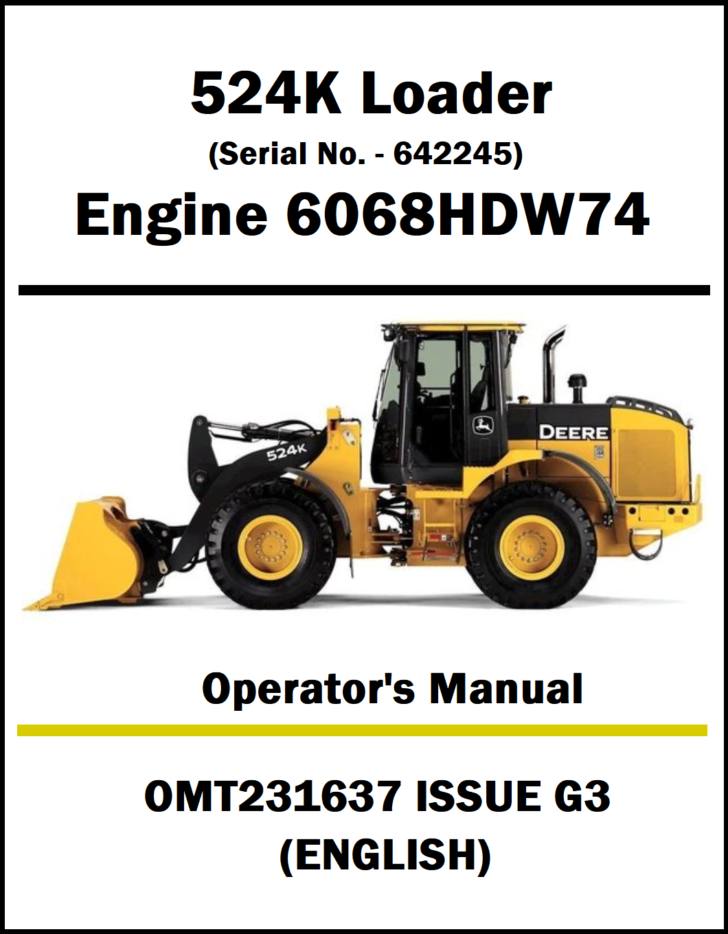 Operator's manual for a John Deere 524K Loader with engine details on a white background.