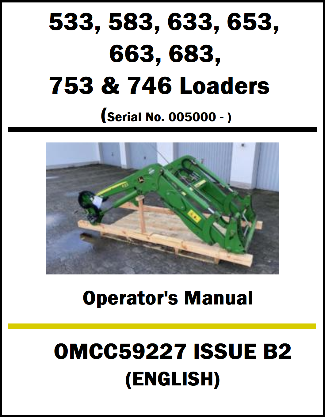 Operator's manual cover for John Deere loaders with a green loader on a pallet.
