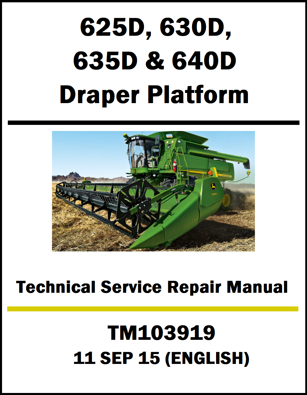 Technical service repair manual cover for John Deere draper platform models 625D, 630D, 635D & 640D with a green tractor on a white background.