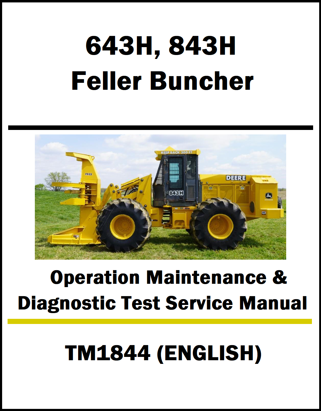 Service manual cover for John Deere 643H and 843H feller buncher with a photo of the machine on a white background.