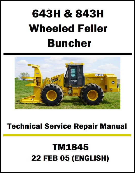 Cover of a technical service repair manual for John Deere 643H and 843H wheeled feller buncher with a picture of the equipment on a white background.
