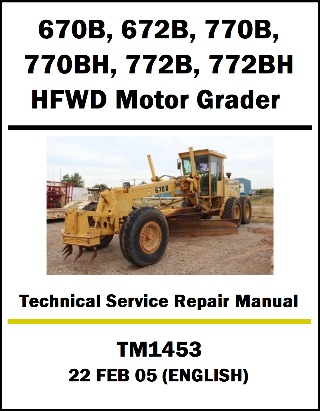 Cover of a technical service repair manual for a motor grader with a photo of the equipment on a white background.