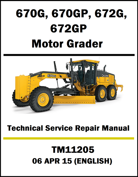 Technical service repair manual for Caterpillar motor grader models 670G, 670GP, 672G, 672GP on a white background.