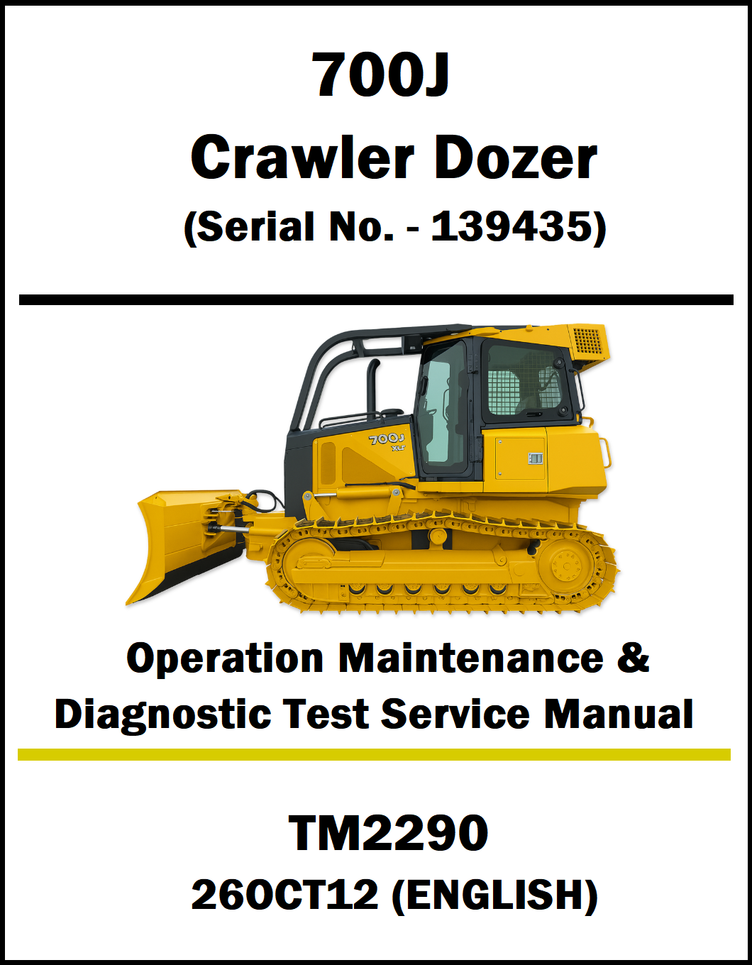 Service manual cover for John Deere 700J Crawler Dozer with a yellow dozer illustration on a white background.