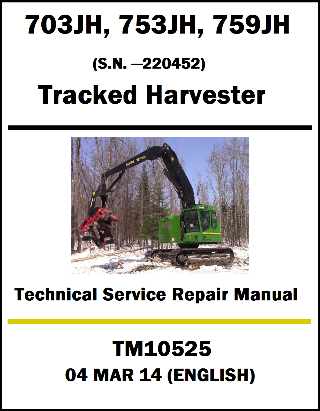 Cover of a technical service repair manual for a tracked harvester with a harvester image on a white background.