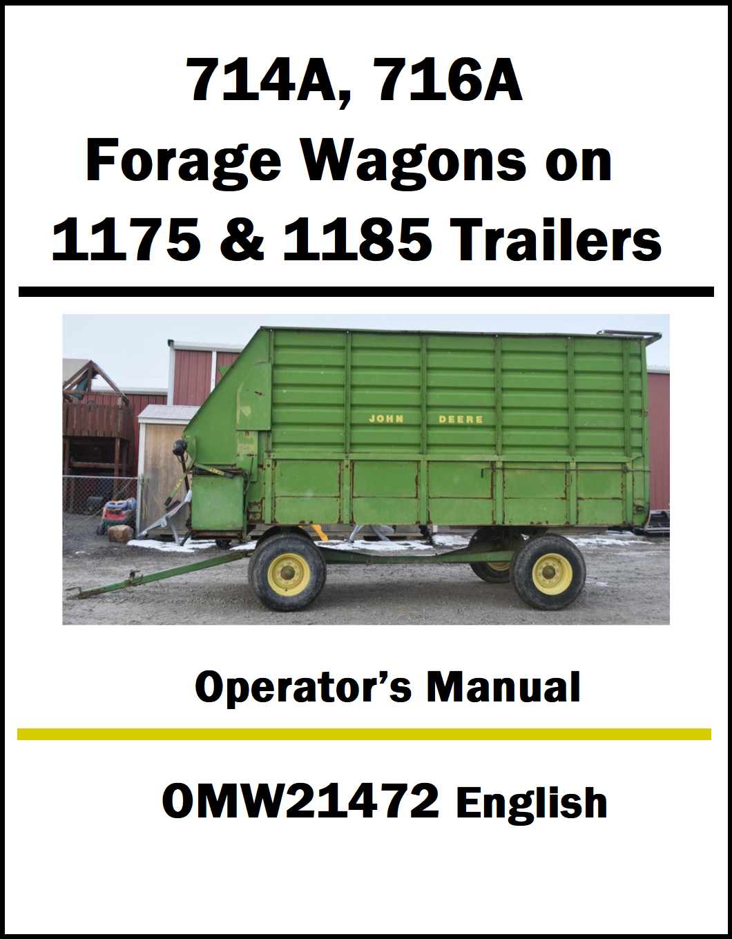 Operator's manual cover for 714A, 716A Forage Wagons on 1175 & 1185 Trailers with a green wagon image.