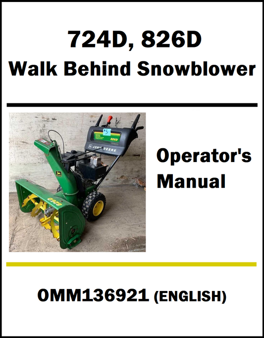 Operator's manual cover for John Deere 724D and 826D walk-behind snowblowers with a photo of the snowblower on a white background.