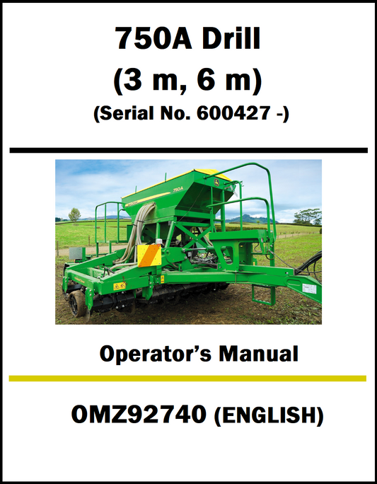 Operator's manual cover for 750A Drill with a photo of the drill in a field.
